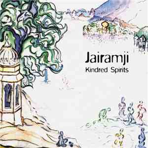 Jairamji - Kindred Spirits flac download