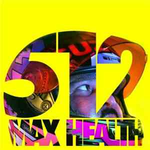 Joe Lentini - 512 Max Health flac download