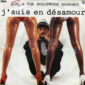 Lou & the Hollywood Bananas - J'Suis En Désamour flac download