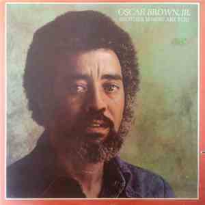 Oscar Brown, Jr. - Brother Where Are You flac download
