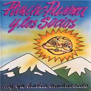Pancho Puelma & Los Socios - Y Ya Había Amanecido flac download