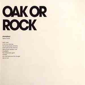 Phonophani - Oak Or Rock flac download