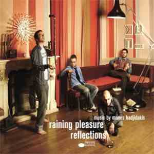 Raining Pleasure - Reflections flac download