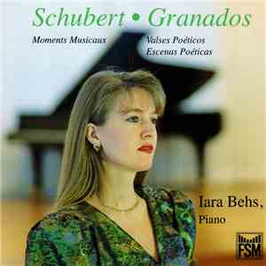 Schubert, Granados - Iara Behs - Moments Musicaux flac download