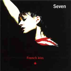 Seven  - French Kiss flac download