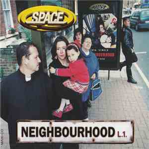 Space  - Neighbourhood flac download
