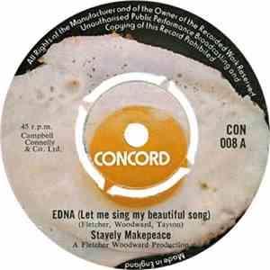 Stavely Makepeace - Edna (Let Me Sing My Beautiful Song) flac download