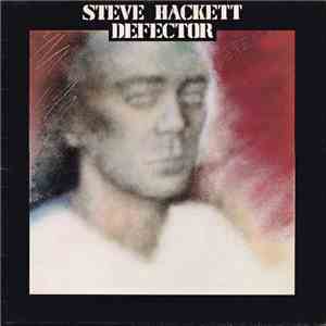 Steve Hackett - Defector flac download