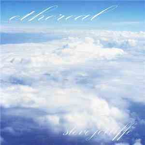 Steve Jolliffe - Ethereal flac download