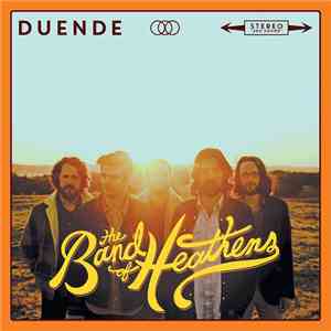 The Band Of Heathens - Duende flac download