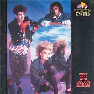 Thompson Twins - Don't Mess With Doctor Dream flac download