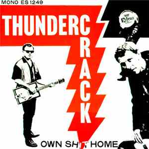 Thundercrack - Own Shit Home flac download
