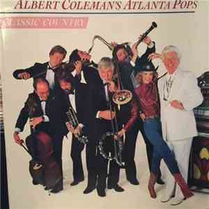Albert Coleman's Atlanta Pops - Classic Country flac download