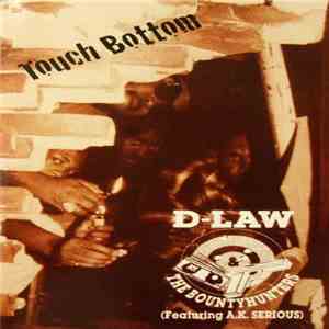 D-Law And The Bountyhunters - Touch Bottom flac download