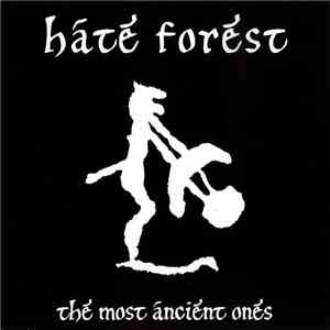 Hate Forest - The Most Ancient Ones flac download