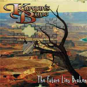 Kurgan's Bane - The Future Lies Broken flac download