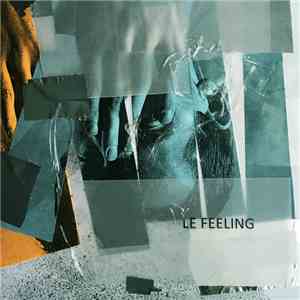 Le Feeling - August 18, 2018 flac download