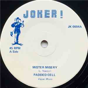 Padded Cell  / Pookie Hudson / Lou Pride - Mister Misery / This Gets To Me / I'm Com'un Home In The Morn'un flac download