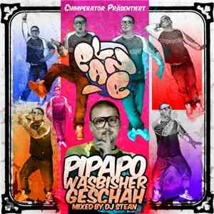 Plan B , DJ Stean - Pi Pa Po - Was Bisher Geschah flac download