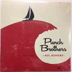 Punch Brothers - All Ashore flac download
