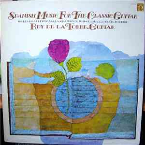 Rey De La Torre - Spanish Music For The Classic Guitar flac download