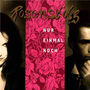 Rosenstolz - Nur Einmal Noch flac download