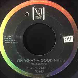 The Dells - Oh What A Good Nite flac download