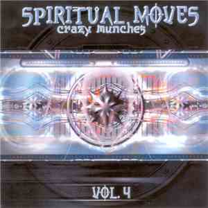 Various - Spiritual Moves Vol. 4 - Crazy Munches flac download