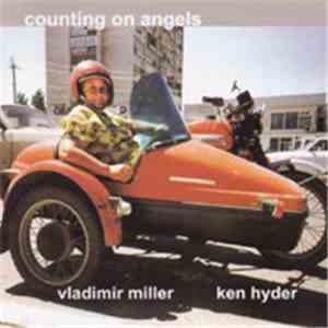 Vladimir Miller / Ken Hyder - Counting On Angels flac download