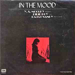 Y. S. Moolky, Dilip Roy, Rajat Nandy - In The Mood (Tunes From Hindi Films) flac download