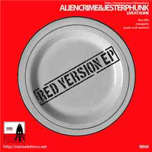 Aliencrime & Jesterphunk - Red Version EP - Live At Home flac download