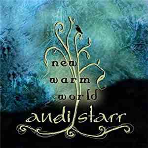 Andi Starr - New Warm World flac download
