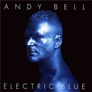 Andy Bell - Electric Blue flac download