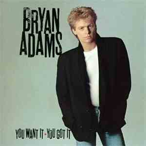 Bryan Adams - You Want It, You Got It flac download