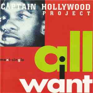 Captain Hollywood Project - All I Want flac download