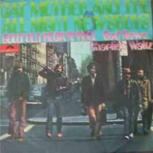 Cat Mother And The All-Night Newsboys - Good Old Rock 'N Roll / Bad News flac download