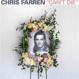 Chris Farren  - Can't Die flac download