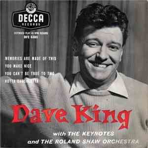 Dave King  With The Keynotes And The Roland Shaw Orchestra - Memories Are Made Of This flac download