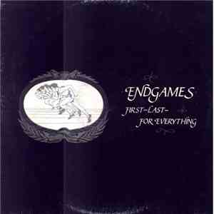 Endgames - First-Last-For Everything flac download