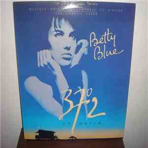 Gabriel Yared - Betty Blue 37°2 Le Matin flac download