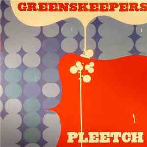 Greenskeepers - Pleetch flac download
