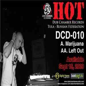 Hot  - Marijuana / Left Out flac download