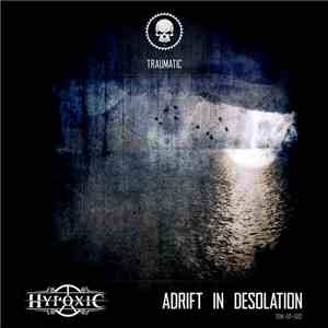 Hypoxic - Adrift In Desolation flac download