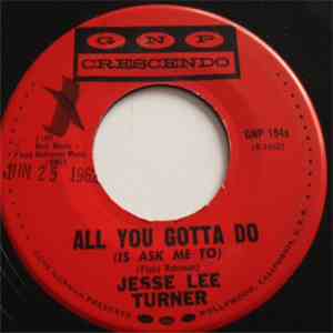 Jesse Lee Turner - All You Gotta Do/The Voice Changing Song flac download
