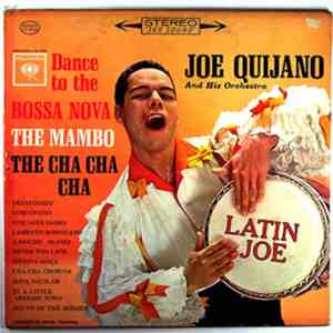Joe Quijano And His Orchestra - Latin Joe flac download