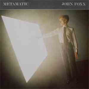 John Foxx - Metamatic flac download