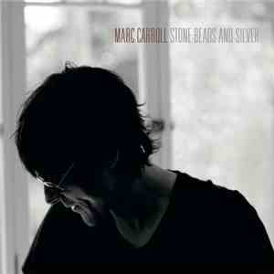 Marc Carroll - Stone Beads And Silver flac download