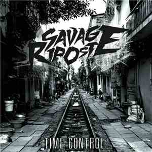 Savage Riposte - Time Control flac download