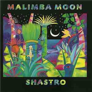 Shastro - Malimba Moon flac download