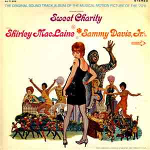 Shirley MacLaine And Sammy Davis Jr. - Sweet Charity (The Original Sound Track Album Of The Musical Motion Picture Of The '70's) flac download